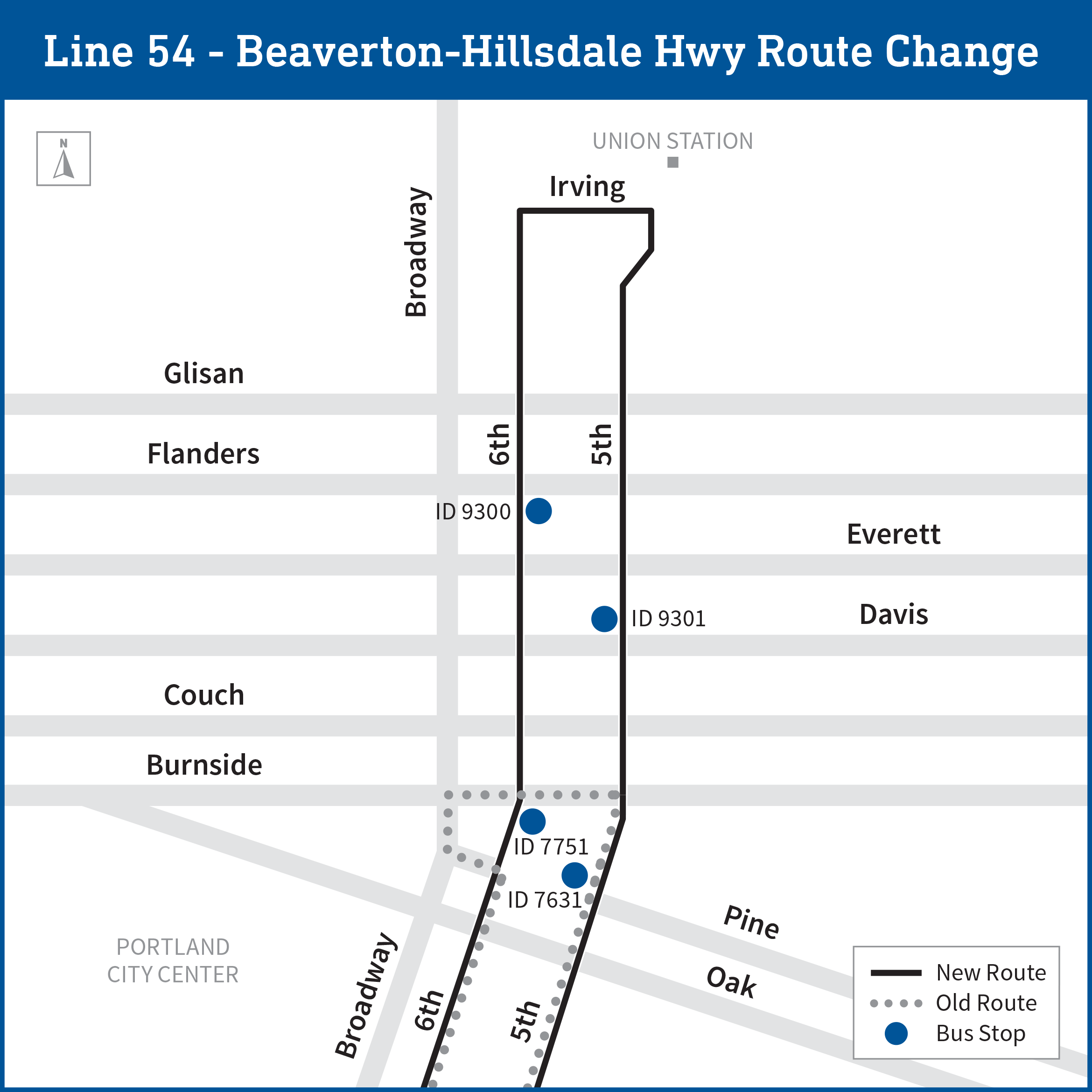 Map of Line 54 Beaverton-Hillsdale Hwy Route Change shows the new extended portion of the route side by side with the old route. The old route travelled north along 6th from Broadway to Burnside, then turned down 5th. The new route extends that service from Burnside up to Irving near Union Station, then turns down 5th.